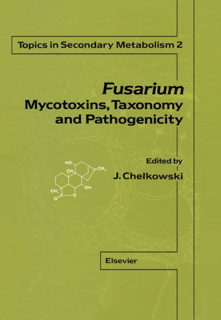 Fusarium : Mycotoxins, Taxonomy, Pathogenicity, PDF eBook