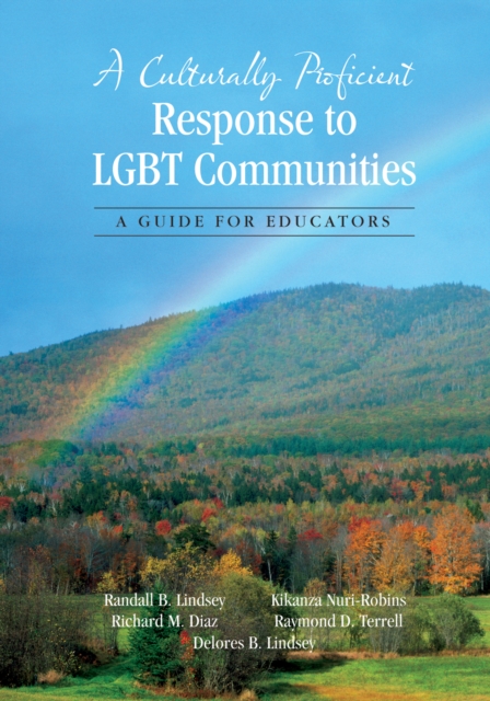A Culturally Proficient Response to LGBT Communities : A Guide for Educators, PDF eBook