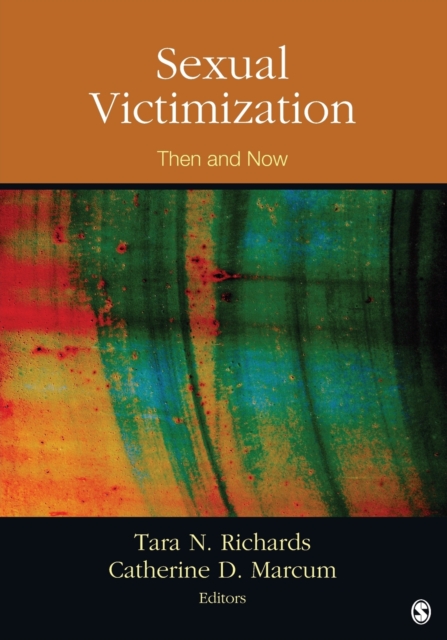 Sexual Victimization : Then and Now, Paperback / softback Book
