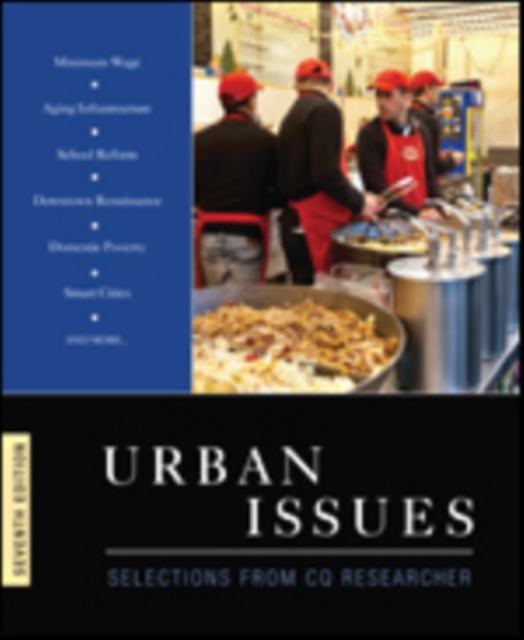 Urban Issues : Selections from CQ Researcher, Paperback / softback Book