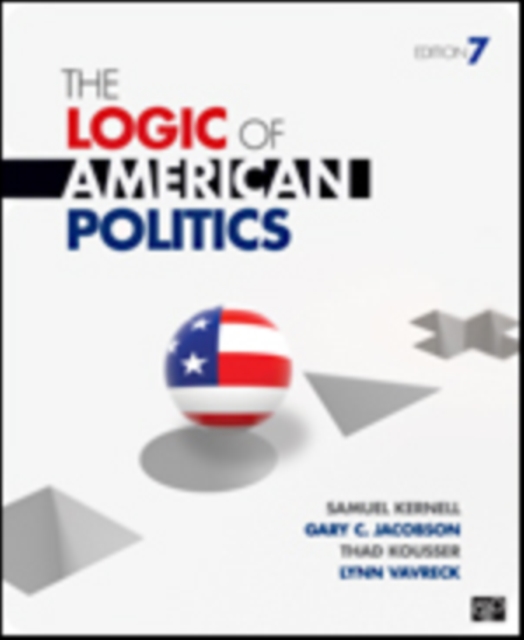 The Logic of American Politics, Paperback / softback Book