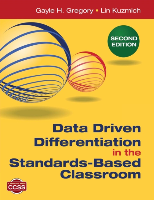 Data Driven Differentiation in the Standards-Based Classroom, Paperback / softback Book