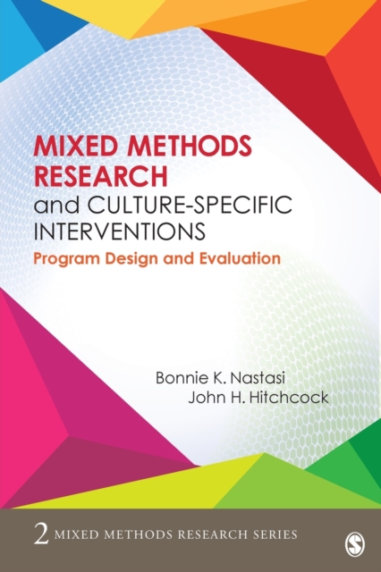 Mixed Methods Research and Culture-Specific Interventions : Program Design and Evaluation, Paperback / softback Book