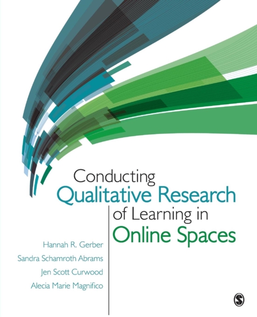 Conducting Qualitative Research of Learning in Online Spaces, Paperback / softback Book