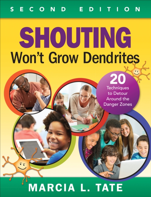 Shouting Won't Grow Dendrites : 20 Techniques to Detour Around the Danger Zones, EPUB eBook
