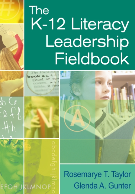 The K-12 Literacy Leadership Fieldbook, EPUB eBook