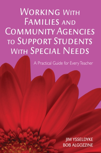 Working With Families and Community Agencies to Support Students With Special Needs : A Practical Guide for Every Teacher, EPUB eBook