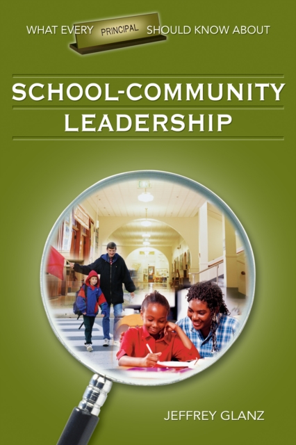 What Every Principal Should Know About School-Community Leadership, PDF eBook