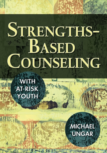 Strengths-Based Counseling With At-Risk Youth, PDF eBook