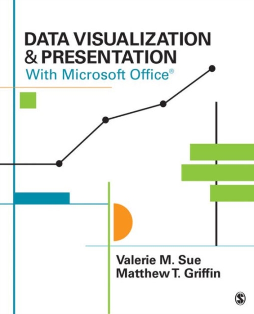 Data Visualization & Presentation With Microsoft Office, Paperback / softback Book