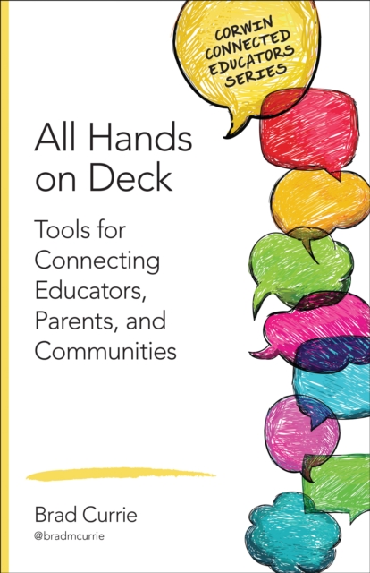 All Hands on Deck : Tools for Connecting Educators, Parents, and Communities, PDF eBook