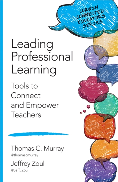 Leading Professional Learning : Tools to Connect and Empower Teachers, EPUB eBook