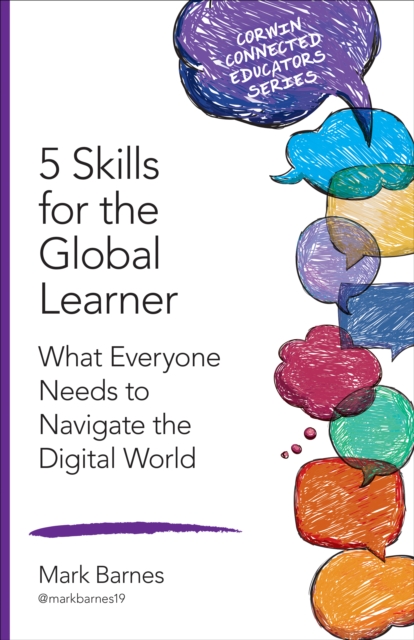 5 Skills for the Global Learner : What Everyone Needs to Navigate the Digital World, PDF eBook