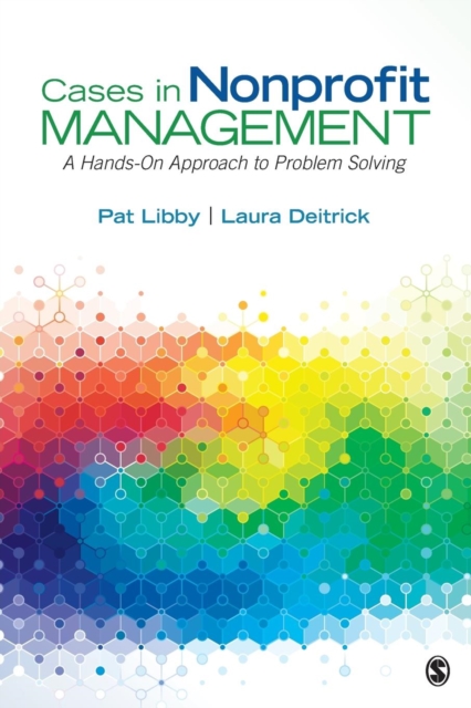 Cases in Nonprofit Management : A Hands-On Approach to Problem Solving, Paperback / softback Book