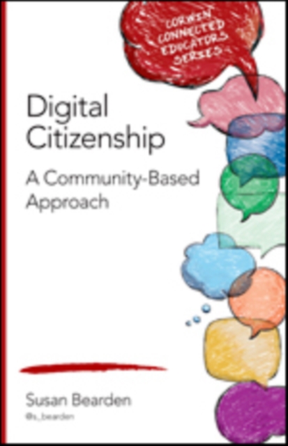 Digital Citizenship : A Community-Based Approach, Paperback / softback Book
