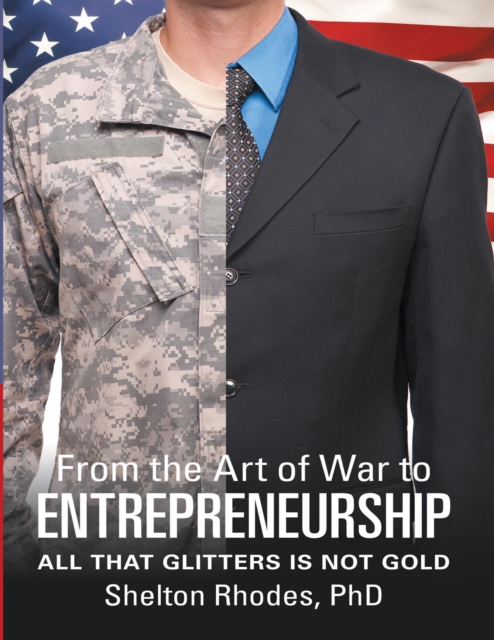 From the Art of War to Entrepreneurship: All That Glitters Is Not Gold, EPUB eBook