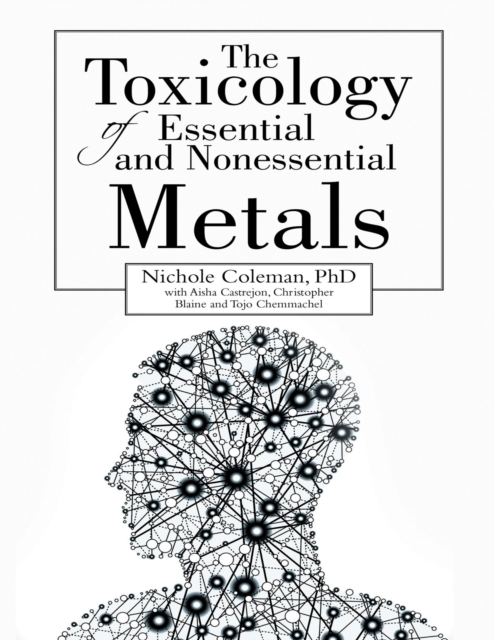 The Toxicology of Essential and Nonessential Metals, EPUB eBook