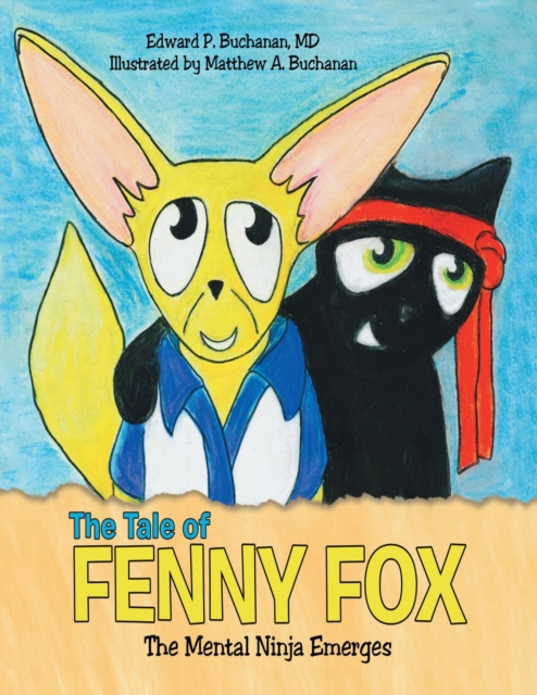 The Tale of Fenny Fox: The Mental Ninja Emerges, EPUB eBook