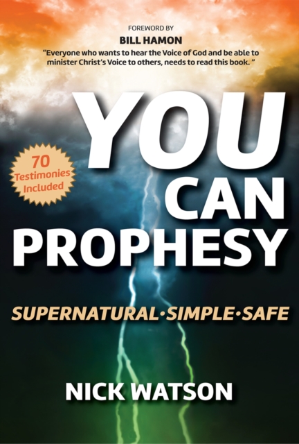 You Can Prophesy : Supernatural - Simple - Safe, EPUB eBook