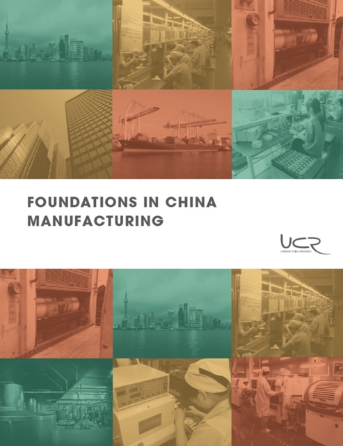 Foundations in China Manufacturing : Keys to successfullly making your product in China, EPUB eBook