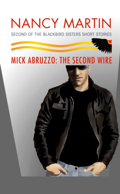 Mick Abruzzo: The Second Wire, EPUB eBook