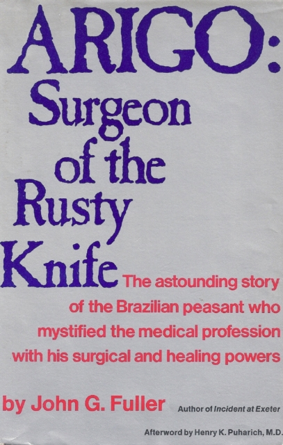 ARIGO: Surgeon of the Rusty Knife, EPUB eBook