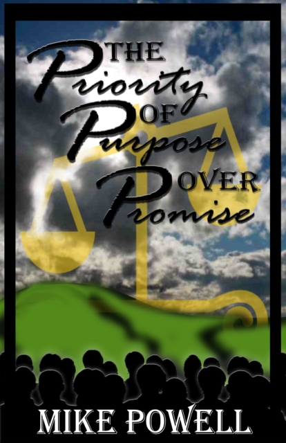 The Priority of Purpose Over Promise, EPUB eBook