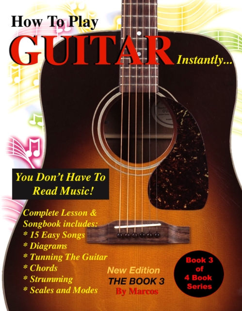 How to Play Guitar Instantly : The Book 3, EPUB eBook
