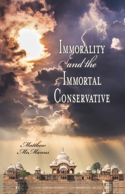 Immorality and the Immortal Conservative, EPUB eBook