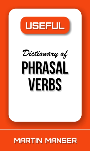 Useful Dictionary of Phrasal Verbs, EPUB eBook