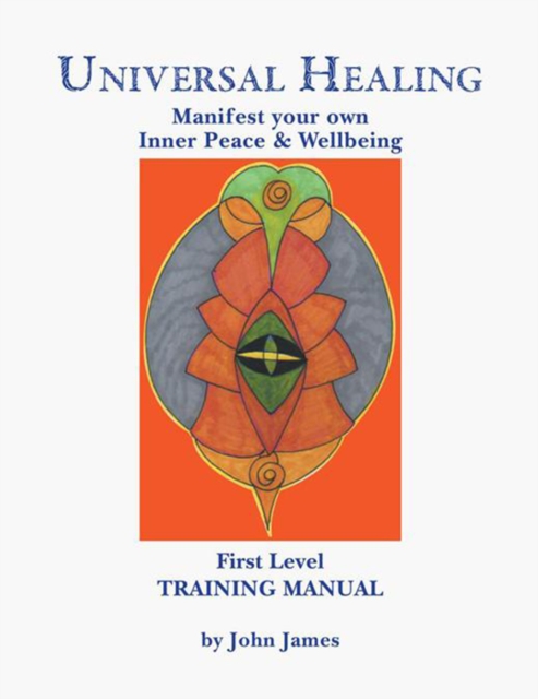 Universal Healing Manual : Training Manual, EPUB eBook