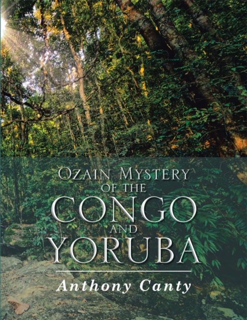 Ozain Mystery of the Congo and Yoruba, EPUB eBook