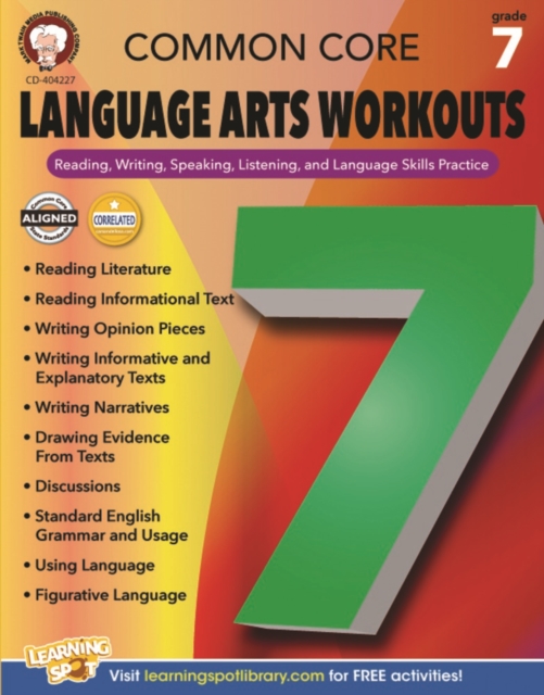 Common Core Language Arts Workouts, Grade 7 : Reading, Writing, Speaking, Listening, and Language Skills Practice, PDF eBook