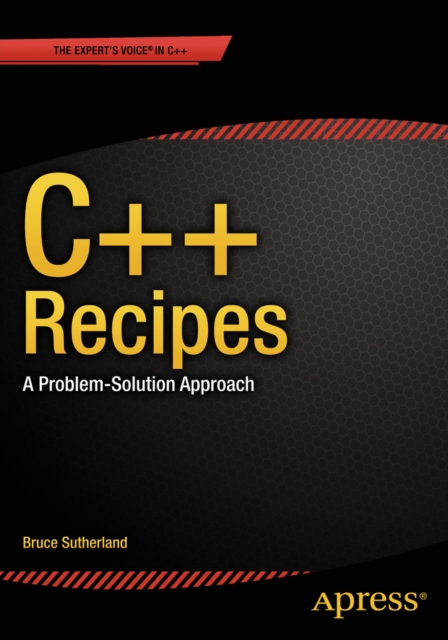 C++ Recipes : A Problem-Solution Approach, PDF eBook