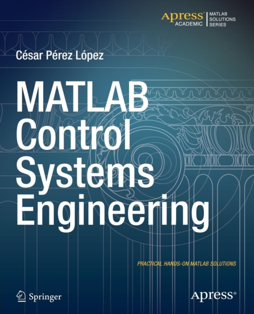 MATLAB Control Systems Engineering, Paperback / softback Book