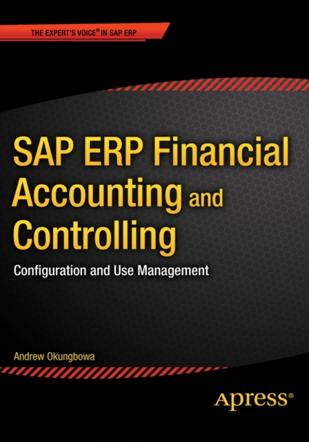 SAP ERP Financial Accounting and Controlling : Configuration and Use Management, PDF eBook