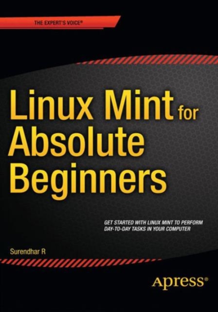 Linux Mint for Absolute Beginners, Paperback Book