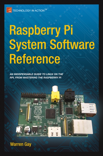 Raspberry Pi System Software Reference, PDF eBook