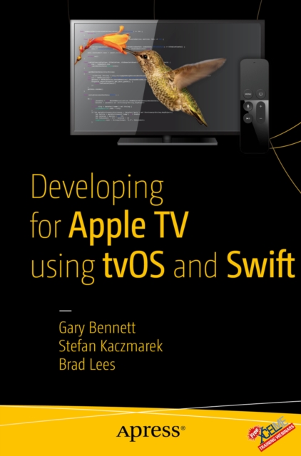 Developing for Apple TV using tvOS and Swift, PDF eBook
