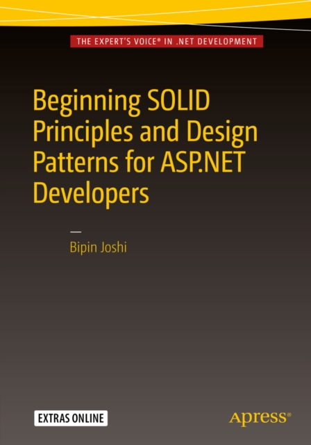 Beginning SOLID Principles and Design Patterns for ASP.NET  Developers, PDF eBook