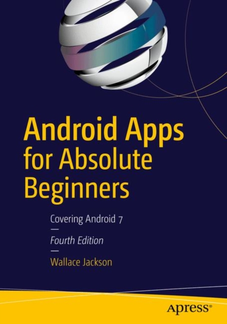 Android Apps for Absolute Beginners : Covering Android 7, EPUB eBook