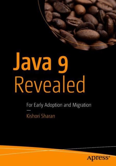 Java 9 Revealed : For Early Adoption and Migration, EPUB eBook