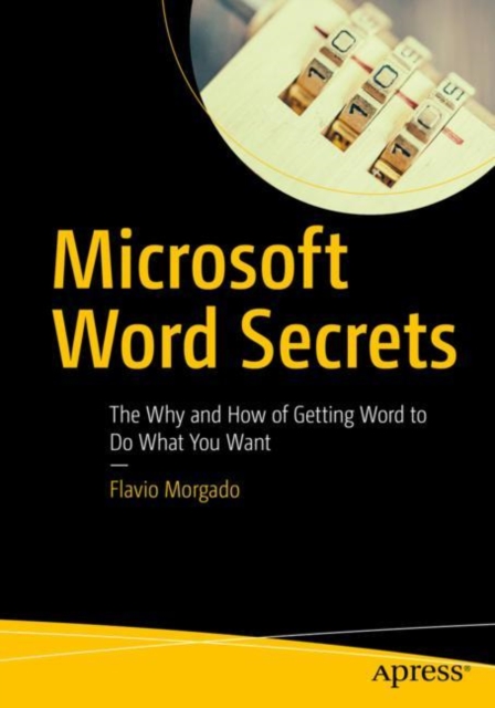 Microsoft Word Secrets : The Why and How of Getting Word to Do What You Want, EPUB eBook