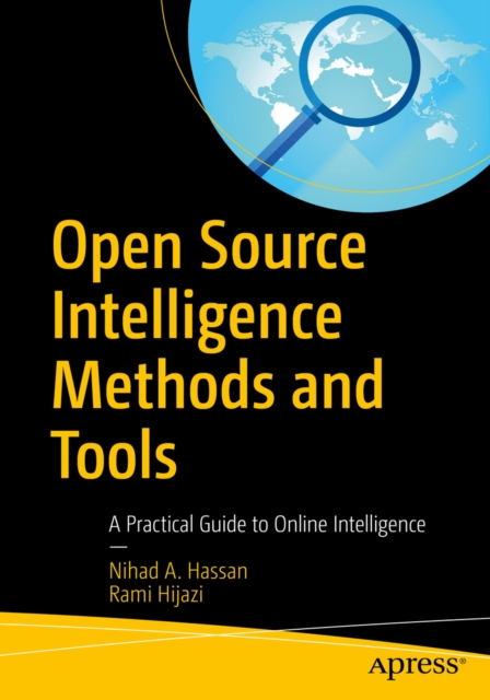 Open Source Intelligence Methods and Tools : A Practical Guide to Online Intelligence, EPUB eBook
