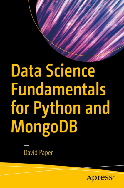 Data Science Fundamentals for Python and MongoDB, EPUB eBook