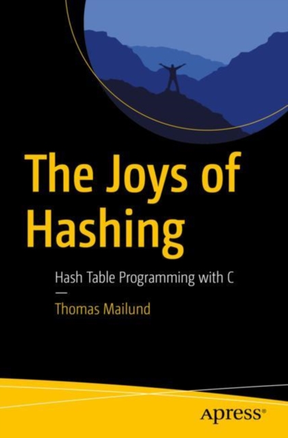 The Joys of Hashing : Hash Table Programming with C, EPUB eBook