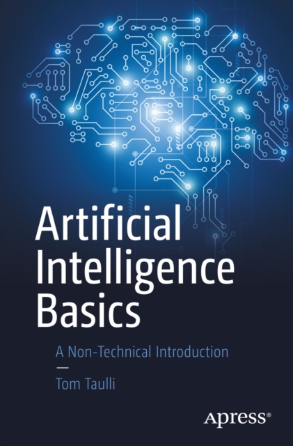 Artificial Intelligence Basics : A Non-Technical Introduction, EPUB eBook