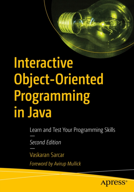 Interactive Object-Oriented Programming in Java : Learn and Test Your Programming Skills, EPUB eBook