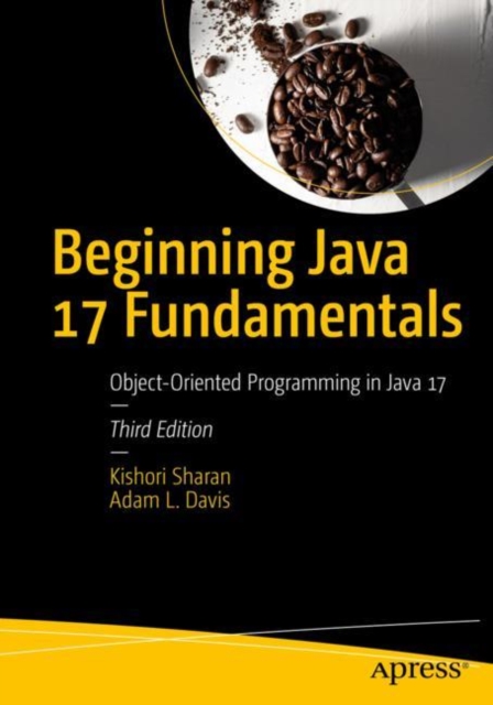 Beginning Java 17 Fundamentals : Object-Oriented Programming in Java 17, EPUB eBook