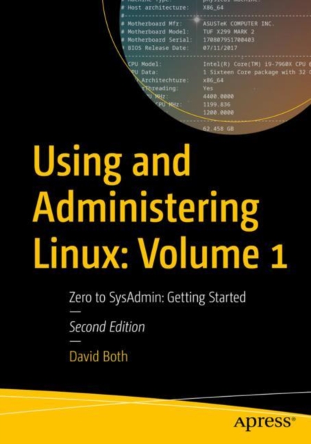 Using and Administering Linux: Volume 1 : Zero to SysAdmin: Getting Started, EPUB eBook